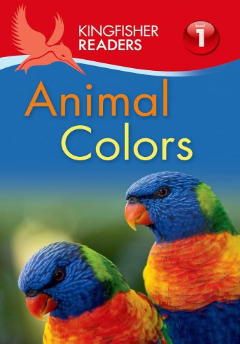 Kingfisher Readers L1 - Animal Colours 